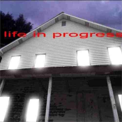 124 - Life in Progress